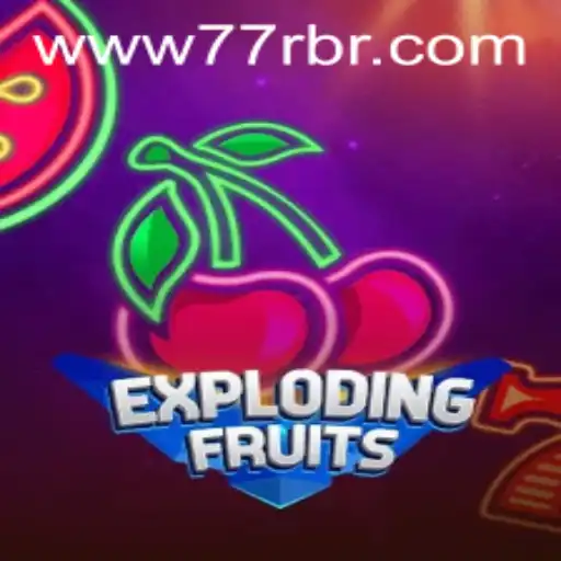 ExplodingFruits: An Exciting Adventure in Modern Gaming
