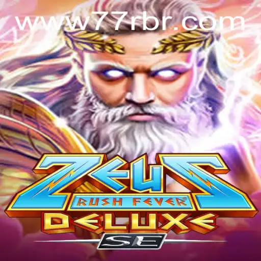 Explore the Thrills of ZeusRushFeverDeluxeSE: A 77R Journey